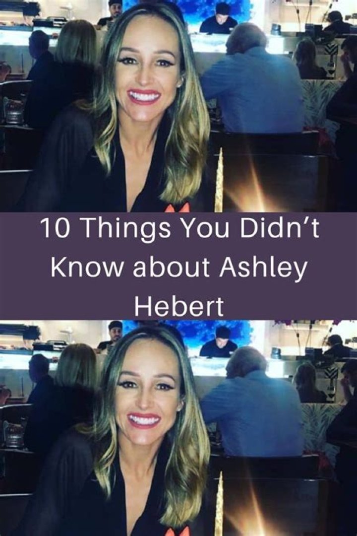 Ashley Hebert: 10 Things You Didn’t Know