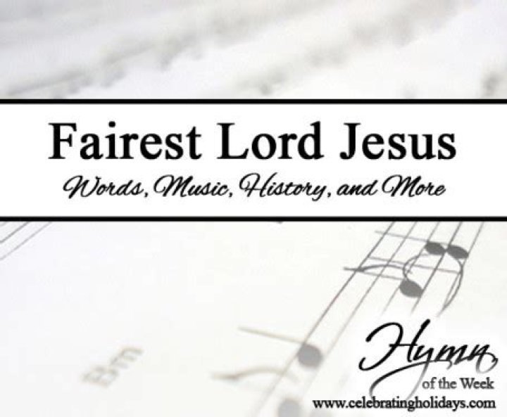 Fairest Lord Jesus | Celebrating Holidays
