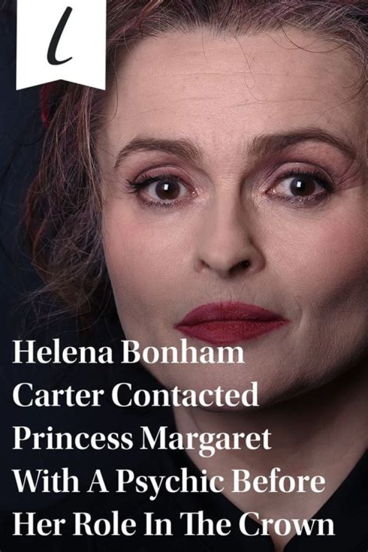 Helena Bonham Carter consulted a psychic to get Princess Margaret’s approval for casting