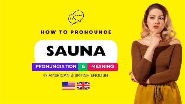 How to pronounce sauna in english