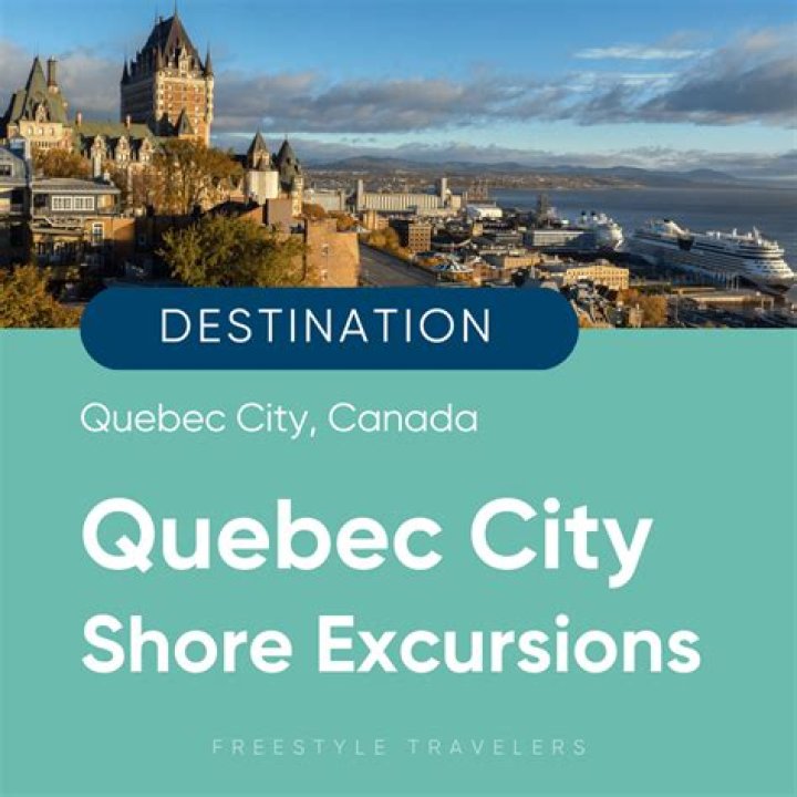 Quebec City Shore Excursions & Cruise Excursions