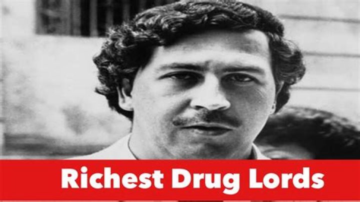 Richest Drug lords of all time