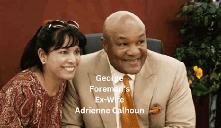 Where Is George Foreman First Wife Adrienne Calhoun Now?